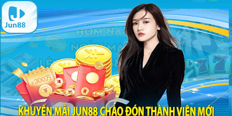 Khuyến Mãi jun88 Đăng Ký Tài Khoản Mới