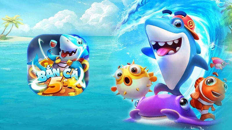 Giới thiệu tổng quan về Bắn Cá 5 Sao